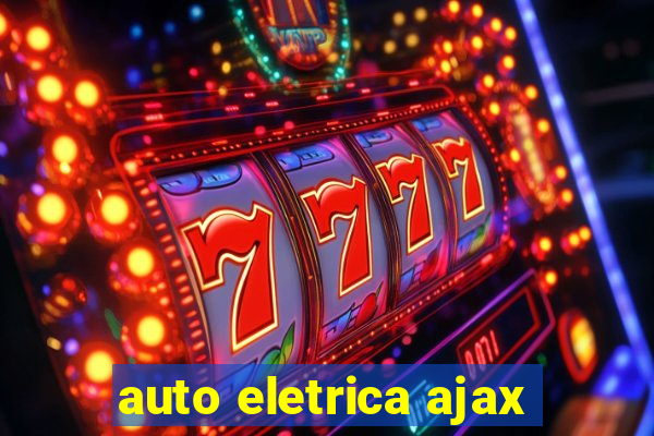 auto eletrica ajax